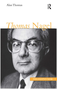 表紙画像: Thomas Nagel 1st edition 9781844650354