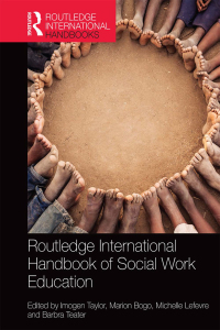 Imagen de portada: Routledge International Handbook of Social Work Education 1st edition 9781138890237