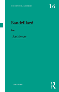 Titelbild: Baudrillard for Architects 1st edition 9780415508858