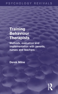 Omslagafbeelding: Training Behaviour Therapists (Psychology Revivals) 1st edition 9781138889408