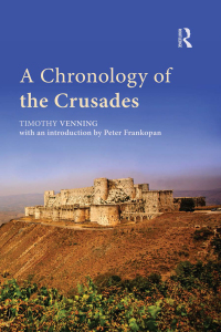 صورة الغلاف: A Chronology of the Crusades 1st edition 9780367870775