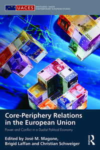 Imagen de portada: Core-periphery Relations in the European Union 1st edition 9781138487314