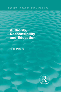 Omslagafbeelding: Authority, Responsibility and Education 1st edition 9781138887404