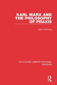 Cover image: Karl Marx and the Philosophy of Praxis 1st edition 9781138888043