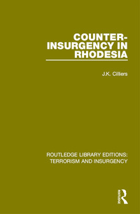Imagen de portada: Counter-Insurgency in Rhodesia (RLE: Terrorism and Insurgency) 1st edition 9781138887893