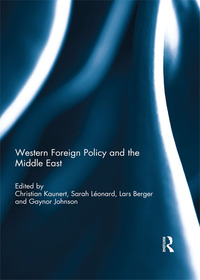 Immagine di copertina: Western Foreign Policy and the Middle East 1st edition 9781138887572