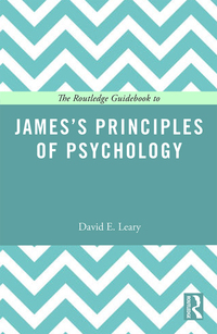 Titelbild: The Routledge Guidebook to James’s Principles of Psychology 1st edition 9781138887534