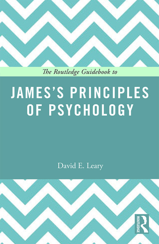 Cover image: The Routledge Guidebook to James’s Principles of Psychology 1st edition 9781138887534