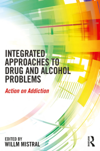 Immagine di copertina: Integrated Approaches to Drug and Alcohol Problems 1st edition 9781138854376