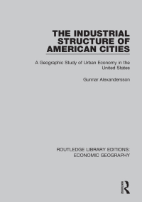Imagen de portada: The Industrial Structure of American Cities 1st edition 9781138886841