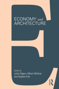 Imagen de portada: Economy and Architecture 1st edition 9781138025479