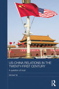 Cover image: US-China Relations in the Twenty-First Century 1st edition 9781138886438