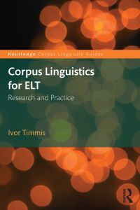 Imagen de portada: Corpus Linguistics for ELT 1st edition 9780415747127