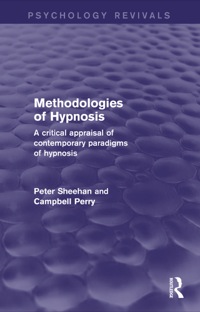 صورة الغلاف: Methodologies of Hypnosis (Psychology Revivals) 1st edition 9781138884953