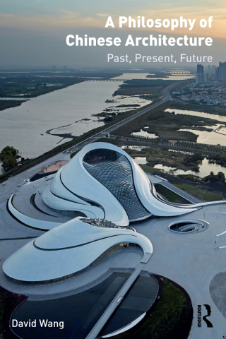 Cover image: A Philosophy of Chinese Architecture 1st edition 9781138884601