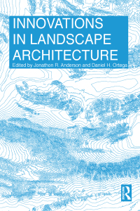 صورة الغلاف: Innovations in Landscape Architecture 1st edition 9781138860674
