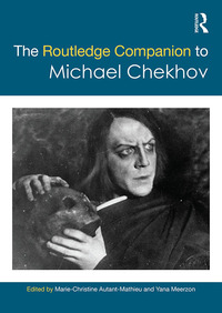 Cover image: The Routledge Companion to Michael Chekhov 1st edition 9781138224810