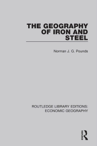 صورة الغلاف: The Geography of Iron and Steel 1st edition 9781138860544