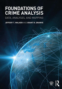 Omslagafbeelding: Foundations of Crime Analysis 1st edition 9781138860483