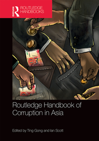 Immagine di copertina: Routledge Handbook of Corruption in Asia 1st edition 9780367660079