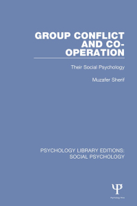 صورة الغلاف: Group Conflict and Co-operation 1st edition 9781138859739