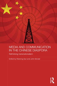 Cover image: Media and Communication in the Chinese Diaspora 1st edition 9781138859401