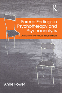 صورة الغلاف: Forced Endings in Psychotherapy and Psychoanalysis 1st edition 9780415527651