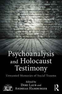 Cover image: Psychoanalysis and Holocaust Testimony 1st edition 9781138859203