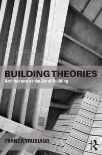 表紙画像: Building Theories 1st edition 9781138859036