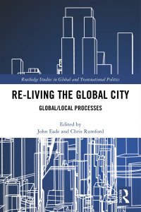 Cover image: Re-Living the Global City 1st edition 9780367871239