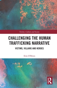 Immagine di copertina: Challenging the Human Trafficking Narrative 1st edition 9781138858978