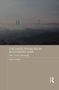 Imagen de portada: The Haze Problem in Southeast Asia 1st edition 9781138858640