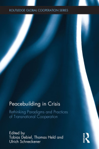 Imagen de portada: Peacebuilding in Crisis 1st edition 9781138858596