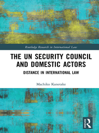 Imagen de portada: The UN Security Council and Domestic Actors 1st edition 9781138858589