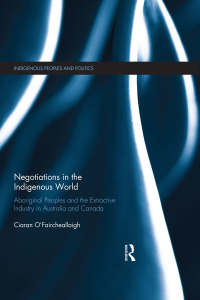 Cover image: Negotiations in the Indigenous World 1st edition 9781138858497