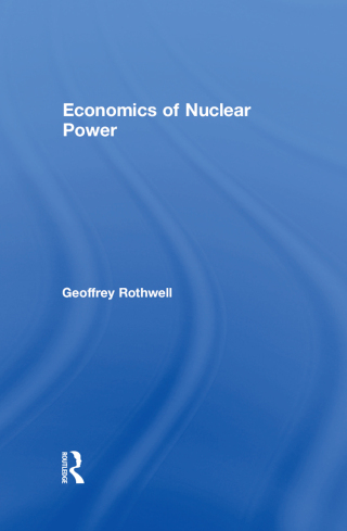 Cover image: Economics of Nuclear Power 1st edition 9781138858411