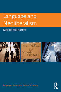 Omslagafbeelding: Language and Neoliberalism 1st edition 9780415744553