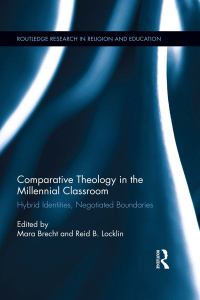 Titelbild: Comparative Theology in the Millennial Classroom 1st edition 9781138086005