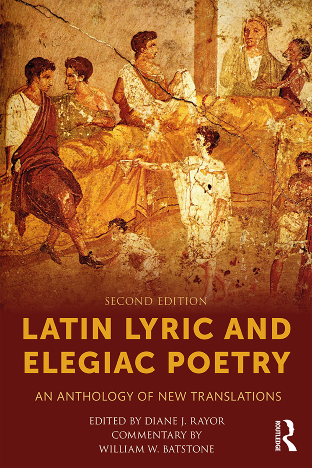 Latin Lyric and Elegiac Poetry An Anthology of New Translations 2nd Edition