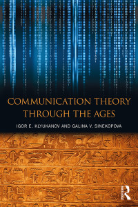 Cover image: Communication Theory Through the Ages 1st edition 9780765646767