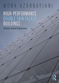 Imagen de portada: High-Performance Double Skin Façade Buildings 1st edition 9781138857353
