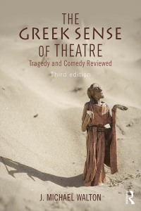 Imagen de portada: The Greek Sense of Theatre 3rd edition 9781138857315