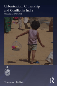 Titelbild: Urbanisation, Citizenship and Conflict in India 1st edition 9780415722445