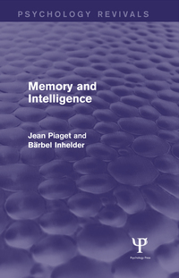 Cover image: Memory and Intelligence (Psychology Revivals) 1st edition 9781138853942
