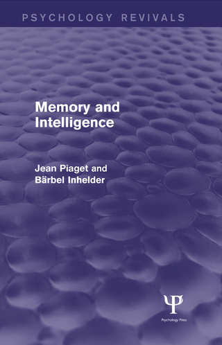 Cover image: Memory and Intelligence (Psychology Revivals) 1st edition 9781138853942