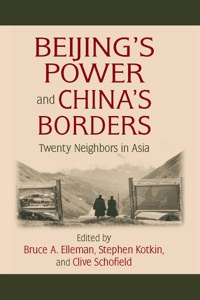 Omslagafbeelding: Beijing's Power and China's Borders 1st edition 9780765627636