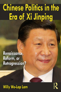 Cover image: Chinese Politics in the Era of Xi Jinping 1st edition 9780765642080