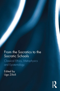 Cover image: From the Socratics to the Socratic Schools 1st edition 9781844658435