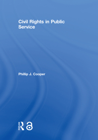Titelbild: Civil Rights in Public Service 1st edition 9781138856530