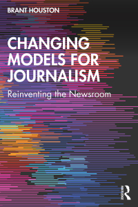 Cover image: Changing Models for Journalism 1st edition 9780765645951